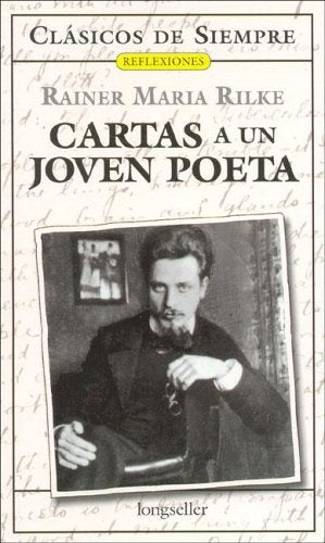 CARTAS A UN JOVEN POETA*.. | Rainer Maria Rilke