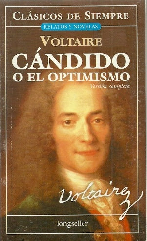 CÁNDIDO O EL OPTIMISMO.. | VOLTAIRE