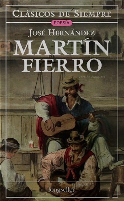 MARTIN FIERRO.. | José Hernández