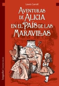 AVENTURAS DE ALICIA EN EL PAIS DE LAS MARAVILLAS.. | Lewis Carroll