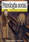 Psicología social para principiantes 103* | Adamson-Sappia