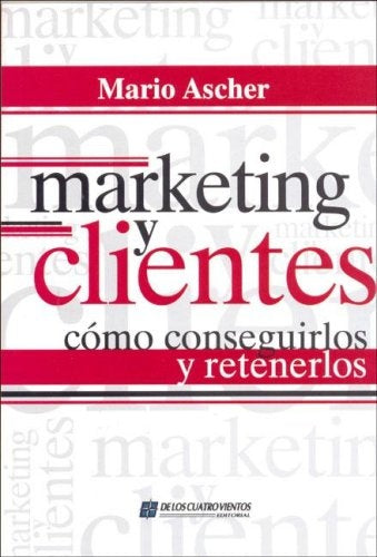 MARKETING Y CLIENTES.. | Mario Ascher