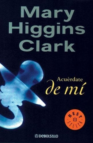 Acuérdate de mí | Mary Higgins Clark