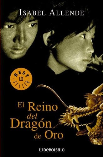 EL REINO DEL DRAGÓN DE ORO | Isabel Allende