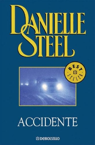 ACCIDENTE * | Danielle Steel