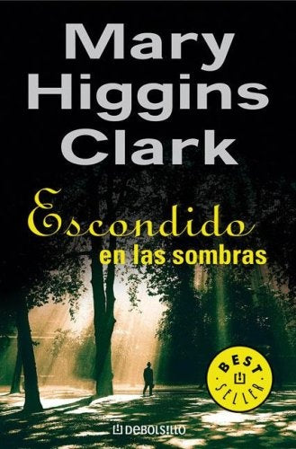 Escondido en las sombras * | Mary Higgins Clark