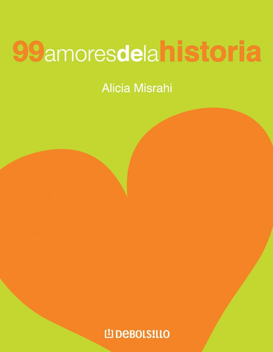 99 amores de la historia | Alicia Misrahi