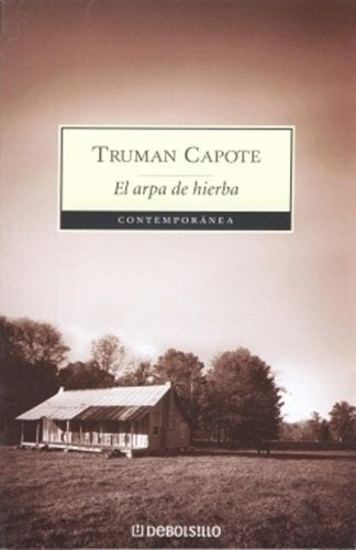 El arpa de hierba * | Truman Capote