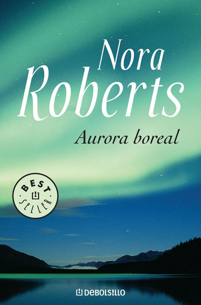 AURORA BOREAL * | Nora Roberts