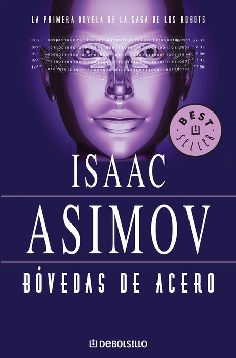 BOVEDAS DE ACERO | Asimov, Prado