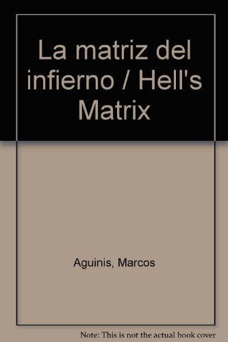 La matriz del infierno* | Marcos Aguinis