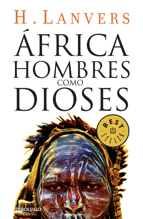 África hombres como dioses | Hernán S. Lanvers