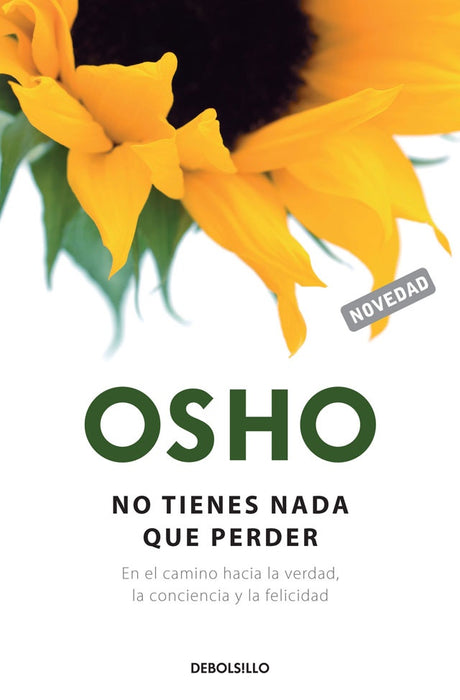 No tienes nada que perder | Osho