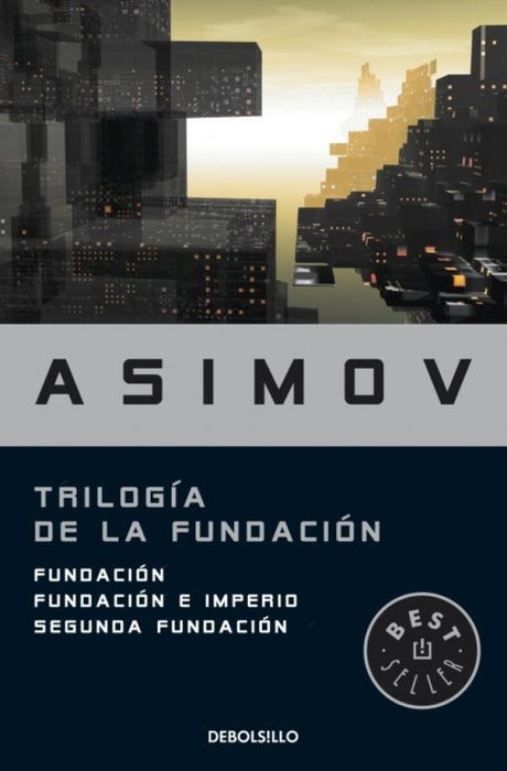 TRILOGIA DE LA FUNDACION*.. | Isaac Asimov