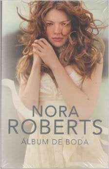 ALBUM DE BODA | Nora Roberts