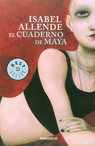 EL CUADERNO DE MAYA * | Isabel Allende