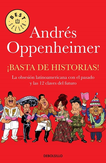 Basta de historias | Andrés Oppenheimer