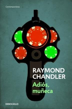 adios muñeca | Raymond Chandler