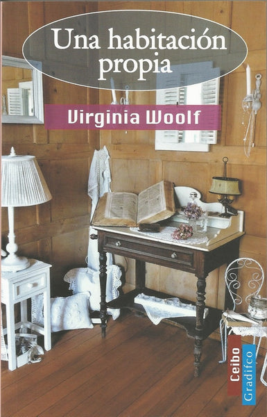 UNA HABITACION PROPIA  | Virginia Woolf