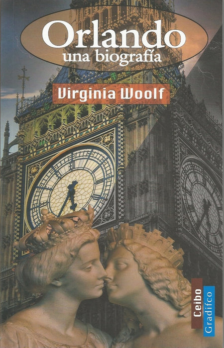 ORLANDO, UNA BIOGRAFIA .. | Virginia Woolf