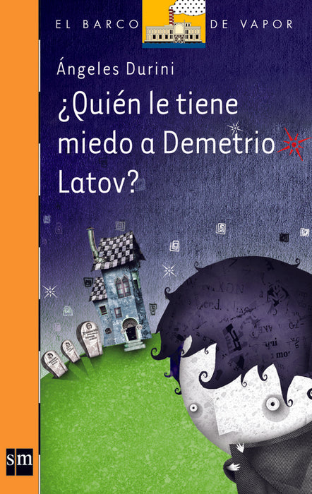 QUIEN LE TIENE MIEDO A DEMETRIO LATOV | Ángeles Durini