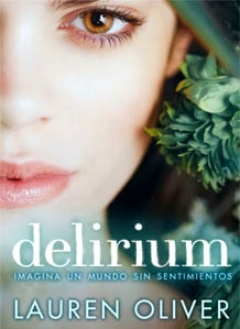 DELIRIUM * | Lauren  Oliver