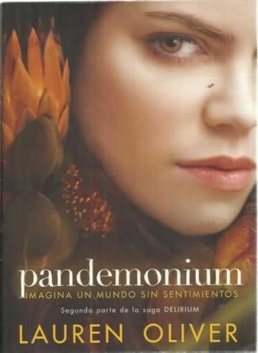 PANDEMONIUM * | Lauren  Oliver