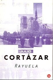 RAYUELA.. | JULIO CORTÁZAR