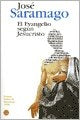 EL EVANGELIO SEGUN JESUCRISTO  | José Saramago