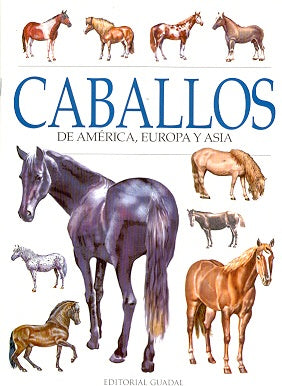 Caballos de América, Europa y Asia | Espósito, Fiasche