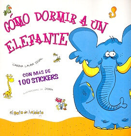 Cómo dormir a un elefante | Francisco Antonio Fiasche