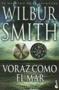 voraz como el mar * | Wilbur Smith