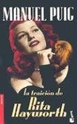 Traición de Rita Hayworth, La | Manuel Puig