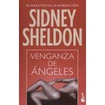 Venganza de ángeles | Sidney Sheldon