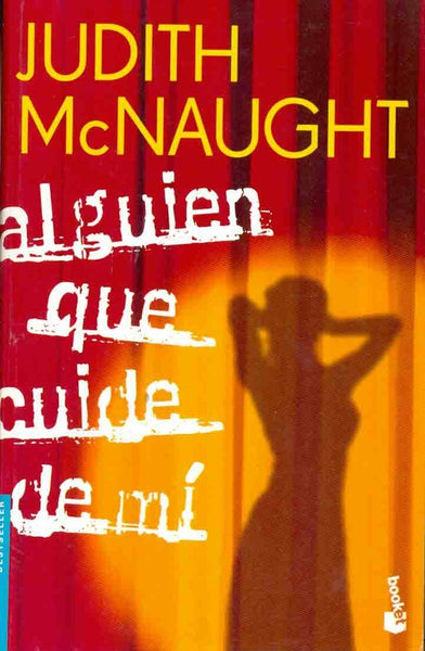 ALGUIEN QUE CUIDE DE MI | JUDITH MC NAUGTHT