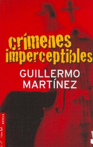 CRIMENES IMPERCEPTIBLES * | Guillermo Martínez