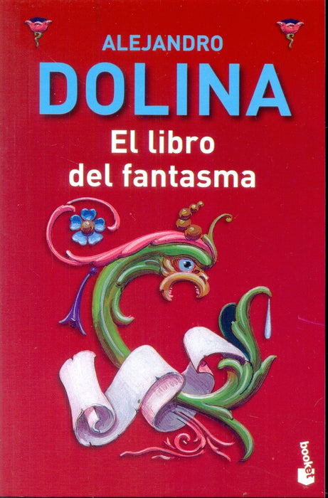 EL LIBRO DEL FANTASMA*. | Alejandro Dolina