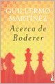 ACERCA DE RODERER.. | Guillermo Martínez