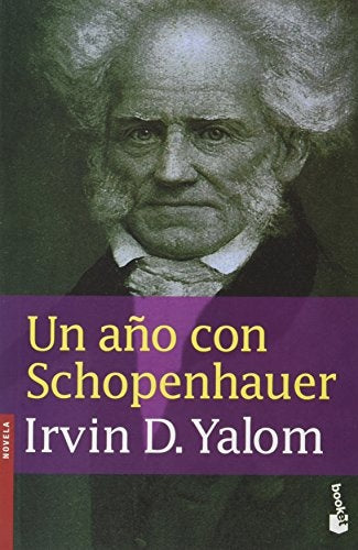 Un año con Schopenhauer | Irvin Yalom