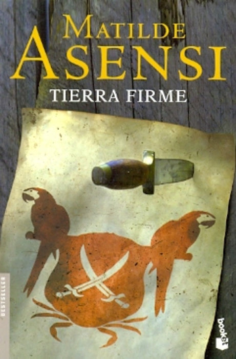 Tierra firme | Matilde Asensi