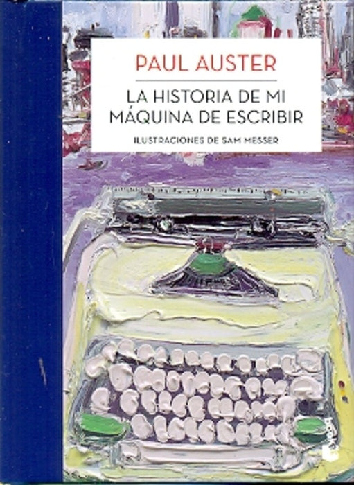 LA HISTORIA DE MI MAQUINA DE ESCRIBIR.. | Paul Auster