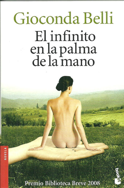 EL INFINITO EN LA PALMA DE LA MANO. | Gioconda Belli