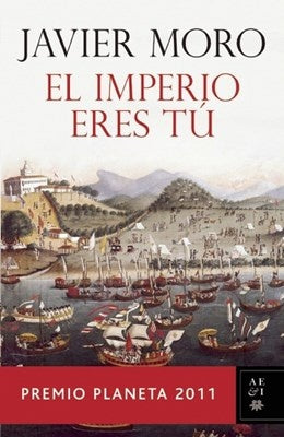 EL IMPERIO ERES TU. | Javier Moro