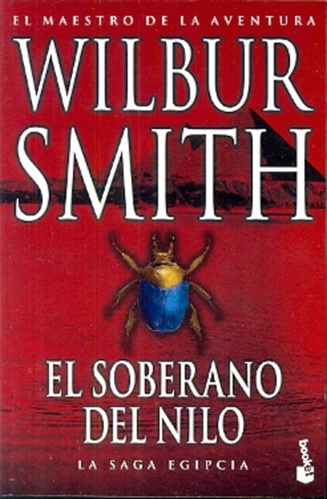 El soberano del Nilo * | Wilbur Smith