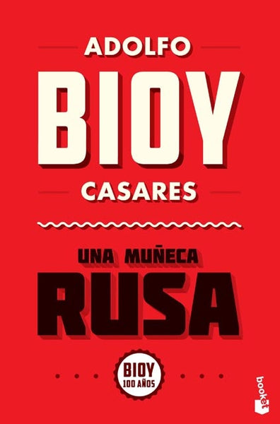 Una muñeca rusa  | ADOLFO BIOY CASARES