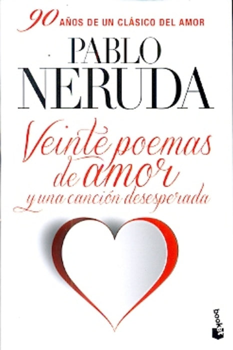 Veinte poemas de amor y una canción desesperada | PABLO NERUDA