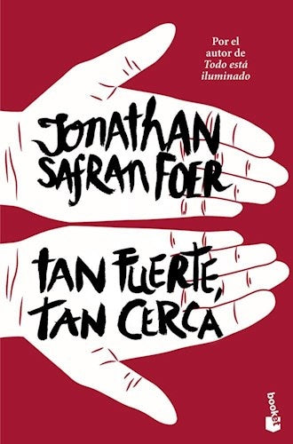 TAN FUERTE, TAN CERCA.C | Jonathan Safran Foer