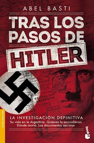 Tras los pasos de HItler  | Abel Basti