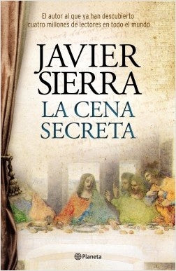 LA CENA SECRETA | Javier Sierra