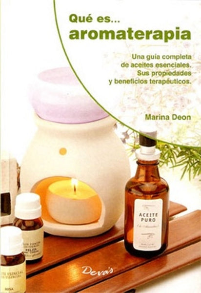 QUE ES AROMATERAPIA* | MARINA  DEON